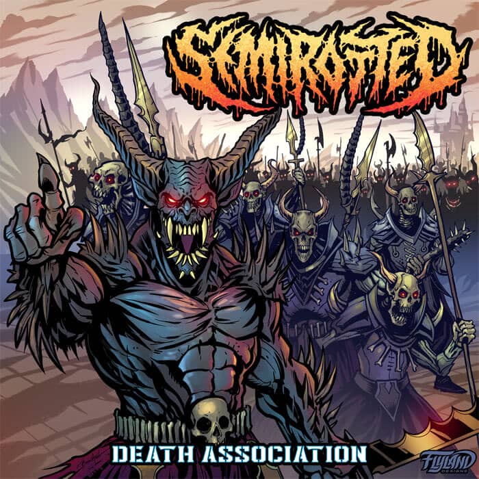 Cover for the album "Death Association" by Semirotted. A hoard of hellish demons being led by one front member with rippling muscles, horns, sharp teeth, and glowing red eyes. Artwork by Brian Allen, Flyland Designs.